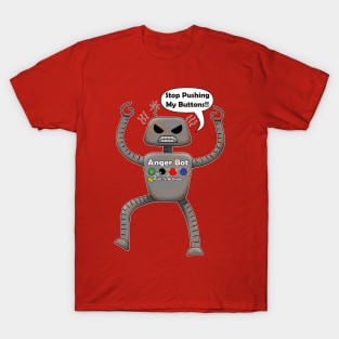 Why is the Robot so Angry T-Shirt